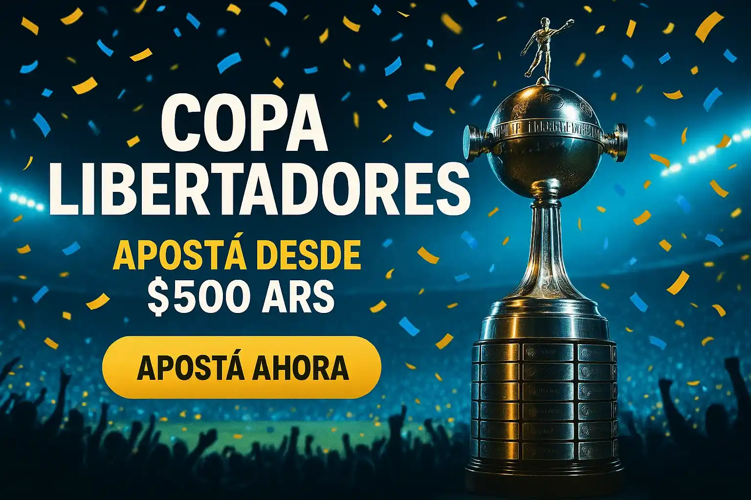 Banner casino Copa Libertadores, apostá desde 500 ARS, botón Apostá Ahora